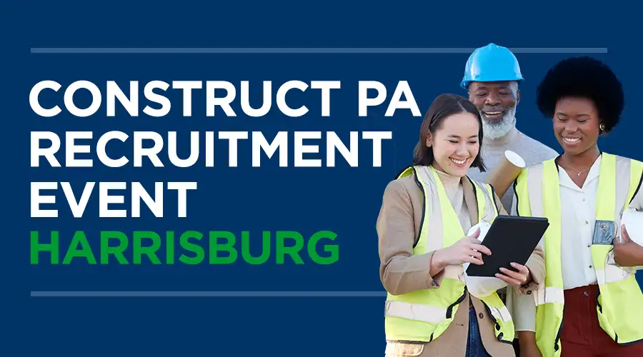 Construct PA Recruitment Event: Harrisburg